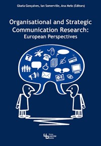 Organisational and Strategic Communication Research : European Perspectives