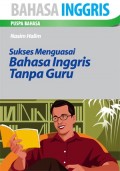 Sukses Menguasai Bahasa Inggris Tanpa Guru