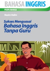 Sukses Menguasai Bahasa Inggris Tanpa Guru