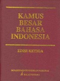 Kamus Besar Bahasa Indonesia Edisi Ketiga