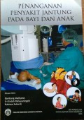 Penanganan Penyakit Jantung Pada Bayi Dan Anak