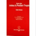 Buku Ajar Infeksi & Pediatri Tropis Edisi 2