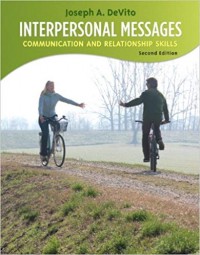 Interpersonal Messages :Communication And Relationship Skills 2nd ed.