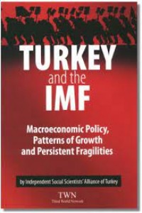 Turkey and the IMF Turkey and the IMF