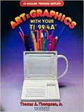 Art & Graphics With Your TI-99/4A