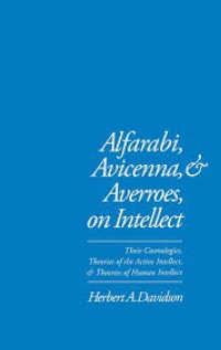 Alfarabi, Avicenna,Averroes,on Intellect