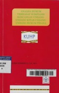 Analisa Hukum Terhadap Substansi Rancangan Undang-Undang Kitab Undang-Undang Hukum Pidana