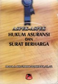 Aspek - Aspek Hukum Asuransi dan Surat Berharga