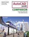 AutoCAD 2008 Companion: Essentials of AutoCAD Plus Solid Modeling