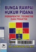 Bunga Rampai Hukum Pidana : Perspektif, Teoretis dan Praktik