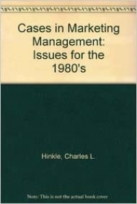 Cases in Marketing Management : Issues for the 1980