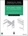 Building Codes Illustrated: A Guide to Understanding the 2021 International Building Code 17th ed.