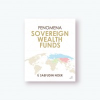 Fenomena Sovereign Wealth Funds