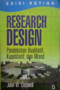 Research Design : Pendekatan Kualitatif, Quantitatif, dan Mixed