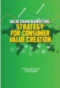 Value Chain Marketing Strategy for Consumer Value Creation
