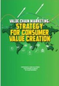 Value Chain Marketing Strategy for Consumer Value Creation