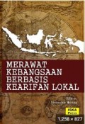 Merawat Kebangsaan Berbasis Kearifan Lokal