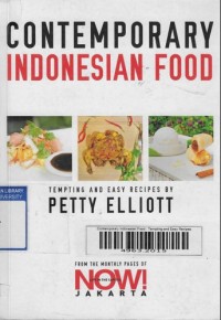 Contemporary Indonesian Food : Tempting and Easy Recipes