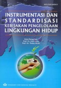 Instrumentasi dan Standarisasi Kebijakan Pengelolaan Lingkungan Hidup