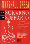 Dari Sukarno ke Suharto G30 S-PKI Dari Kacamata Seorang Duta Besar
