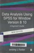 Data Analysis Using SPSS for Window Version 8 10 : A Beginner's Guide