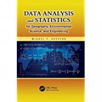 Data Analysis and Statistics for Geography, Environmental Science, and Engineering