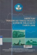 Direktori Perguruan Tinggi Swasta Kopertis Wilayah IV Tahun 2008