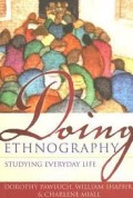 Doing Ethnography: Studying Everyday Life