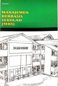 Manajemen Berbasis Sekolah (MBS)