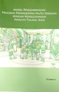 Model Pengembangan Program peningkatan Mutu Sekolah dengan Menggunakan Tulang Ikan