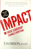 Impact Great Leadership Changes Everything