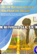 Dokter Dalam Bayang-Bayang Malpraktik Medik