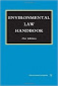 Environmental Law Handbook 21st ed.