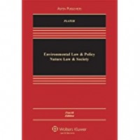 Environmental Law and Policy : Nature, Law, and Society 4th ed.