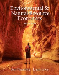 Environmental & Natural Resource Economics 9th ed.