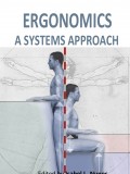 Ergonomics : A Systems Approach