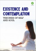 EXISTENCE AND CONTEMPLATION THEORIES OF SELF AND SOUL