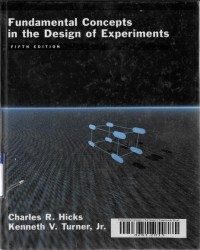 Fundamental Concepts in the Design of Experiments 5th ed.