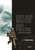 Gus Dur: Militer dan Politik