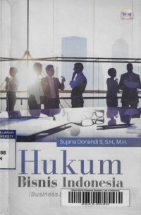 Hukum Bisnis Indonesia (Business Law of Indonesia)