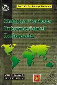 Hukum Perdata Internasional Indonesia Jilid II, Bagian III 4th ed.