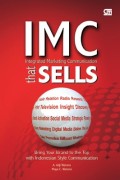 IMC : Integrated Marketing Communication that Sells