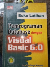 Buku Latihan : Pemrograman database dengan visual basic 6.0