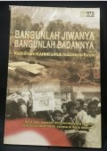Bangunlah Jiwanya Bangunlah Badannya