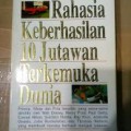 Rahasia Keberhasilan 10 Jutawan Terkemuka Dunia