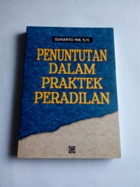 Penuntutan Dalam Praktek Peradilan