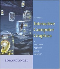 Interactive Computer Graphics : A Top-Down Approach Using OpenGL 4th ed.