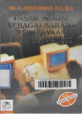 Pasar Modal Sebagai Sarana Pembiayaan dan Investasi