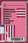 Beberapa Ketentuan Umum Dalam Buku Pertama KUHP