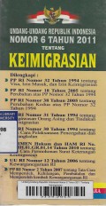Undang-Undang Republik Indonesia Nomor 6 Tahun 2011 Tentang Keimigrasian